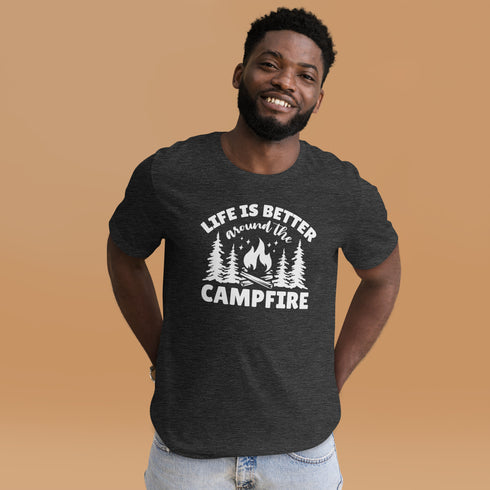 Life Is Better Around The Campfire Camping T-Shirt